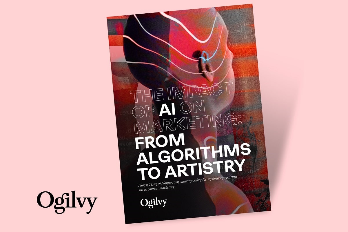 Ogilvy White Paper: Η Τεχνητή Νοημοσύνη και οι εφαρμογές της στο marketing