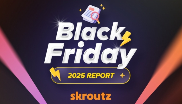 Skroutz Black Friday 2025 Report: Αύξηση παραγγελιών και τζίρου σε σχέση με πέρυσι 