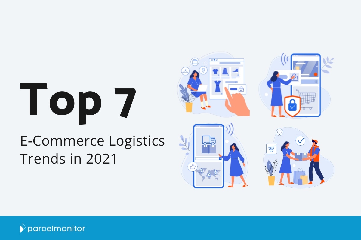 Οι 7 κορυφαίες τάσεις στα e-commerce logistics για το 2021