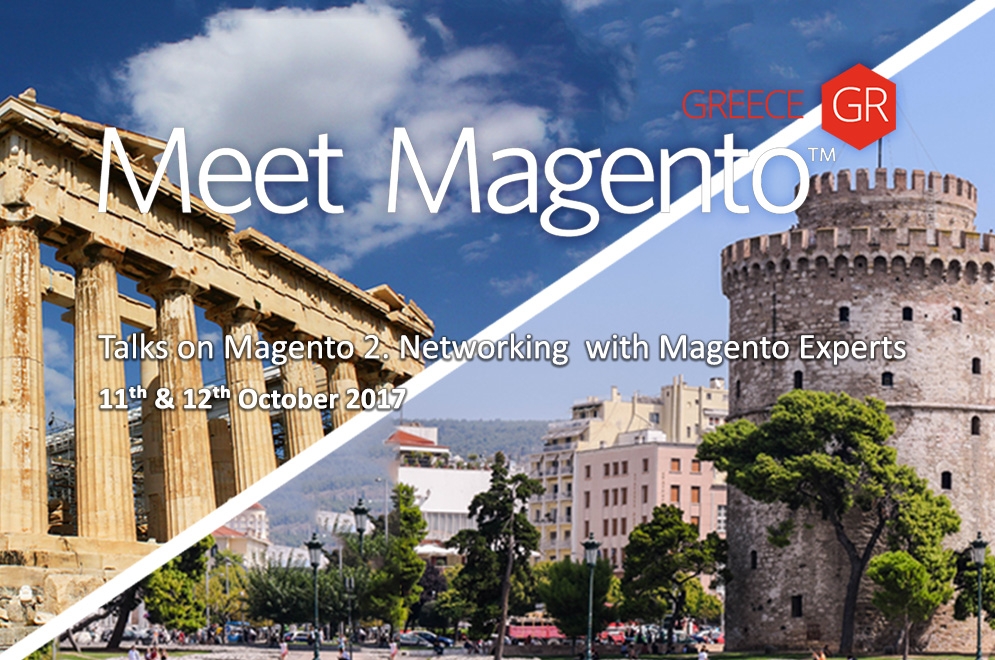 3ο Meet Magento GR 2017 σε Αθήνα και Θεσσαλονίκη