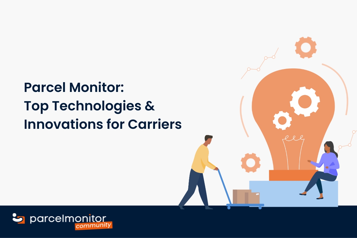 Parcel Monitor: Κορυφαίες τεχνολογίες και καινοτομίες για μεταφορείς